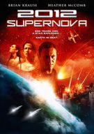 Watch 2012: Supernova Online