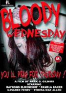 Watch Bloody Wednesday Online