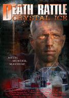 Watch Death Rattle Crystal Ice Online