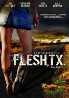 Watch Flesh, TX Online