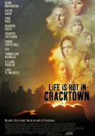 Watch Life Is Hot in Cracktown Online