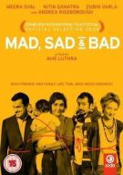 Watch Mad Sad & Bad Online