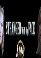 Watch Stranger With My Face Online