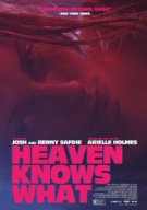 Watch Heaven Knows What Online