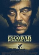 Watch Escobar: Paradise Lost Online
